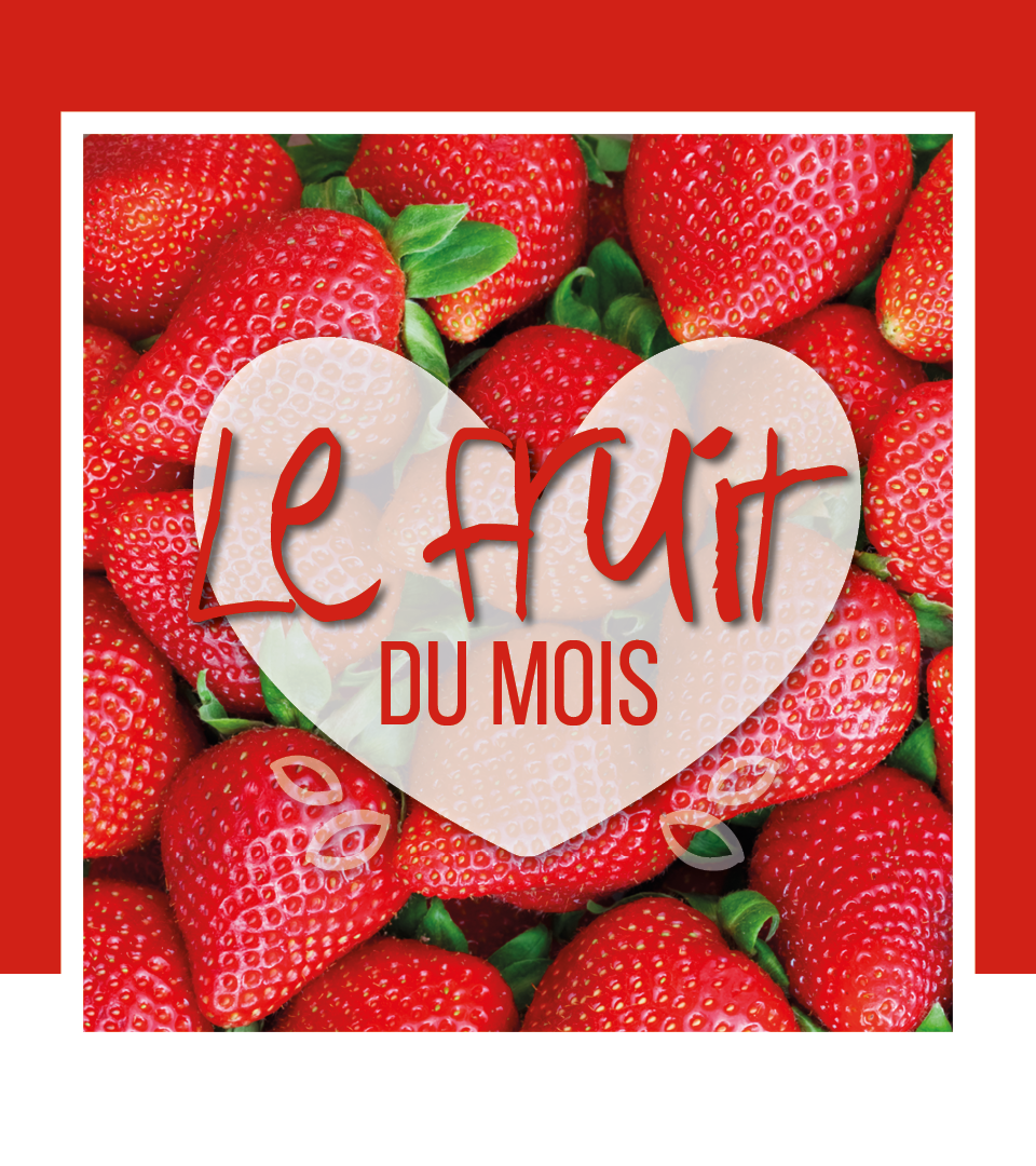 LE FRUIT DU MOIS